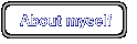 About myself